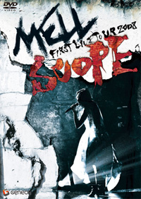 MELL/MELL FIRST LIVE TOUR 2008 SCOPE