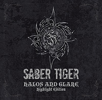 SABER TIGER/HALOS AND GLARE - Highlight Edition