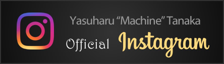 Yasuharu "Machine" Tanaka Instagram